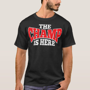 Der Champ ist hier, Sport Martial Arts Motivierend T-Shirt