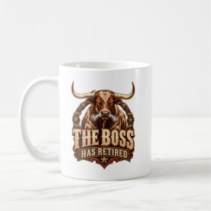 Der Chef ist in Rente Texas Longhorn Bulle Kaffeetasse