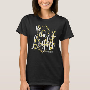 Der christliche Glaube an Christus ist das Licht d T-Shirt