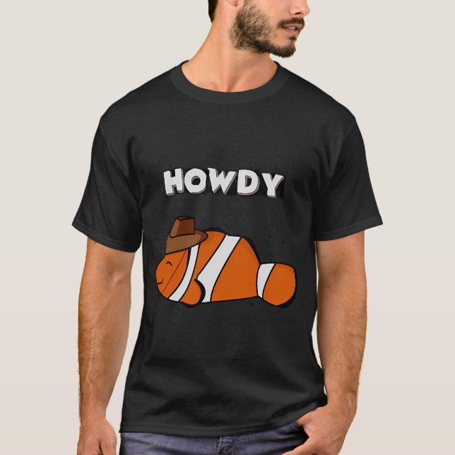 Der Clownfisch und Cowboy T-Shirt (Vorderseite)