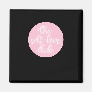 Der Club der Selbstversorger-Liebe Magnet