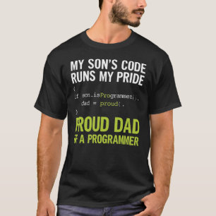 Der Code meines Sohnes treibt meinen Stolz an T-Shirt