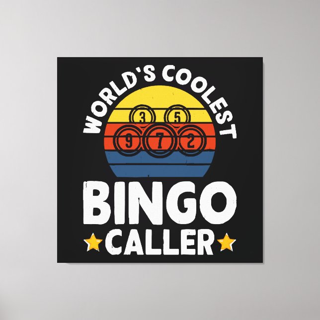 Der Coolste Bingo-Anrufer der Welt Leinwanddruck (Vorderseite)