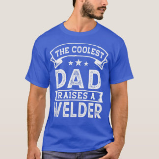 Der Coolstste Vater hebt Welder Funny Vathday auf T-Shirt
