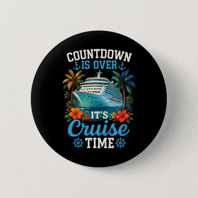 Der Countdown Ist Vorbei Es Ist Kreuzfahrtzeit Fam Button (Vorderseite)