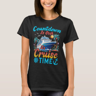 Der Countdown Ist Vorbei Es Ist Kreuzfahrtzeit Män T-Shirt
