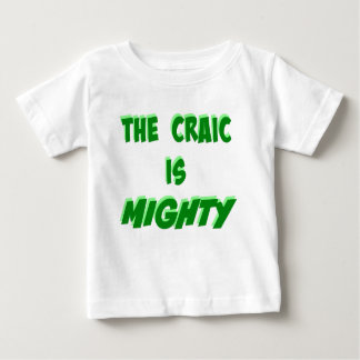 Der Craic ist ein mächtiger grüner irischer Ausdru Baby T-shirt