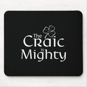 Der Craic ist vielleicht der Niedliche irische St. Mousepad