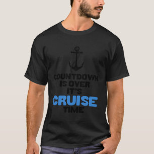 Der Cruising Vacation Countdown ist vorbei an Kreu T-Shirt