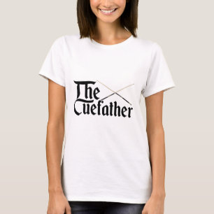 Der Cuefather Billard Snooker Pool Billardplayer C T-Shirt
