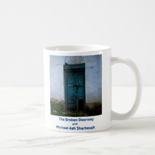 Der defekte Eingang mit Michael-Asche Sharbaugh Kaffeetasse