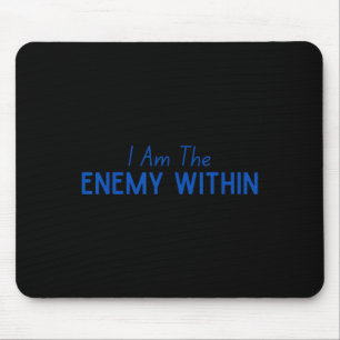 Der Demokrat Kamala Enemy innerhalb von Anti-Trump Mousepad