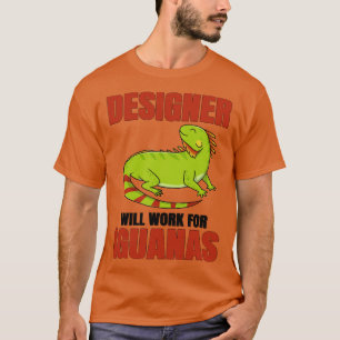 Der Designer arbeitet für Iguanas T-Shirt