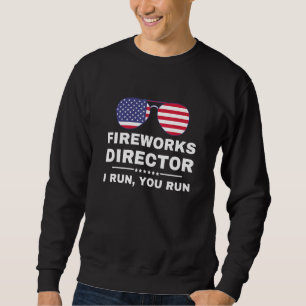 Der Direktor des Feuerwerks, wenn ich Sie führe, l Sweatshirt