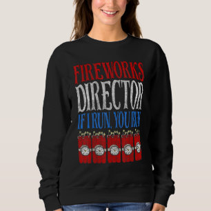 Der Direktor des Feuerwerks, wenn ich Sie leite, l Sweatshirt