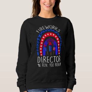 Der Direktor des Fireworks, wenn ich laufen wir al Sweatshirt