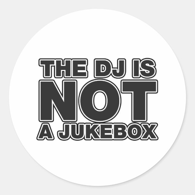 Der DJ ist keine Jukebox - Disk Jockey Music Vinyl Runder Aufkleber (Vorderseite)
