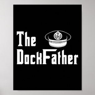 Der Dock Vater Kapitän Des Bootes Vater Lustiger V Poster