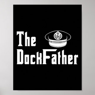Der Dock Vater Kapitän Des Bootes Vater Lustiger V Poster