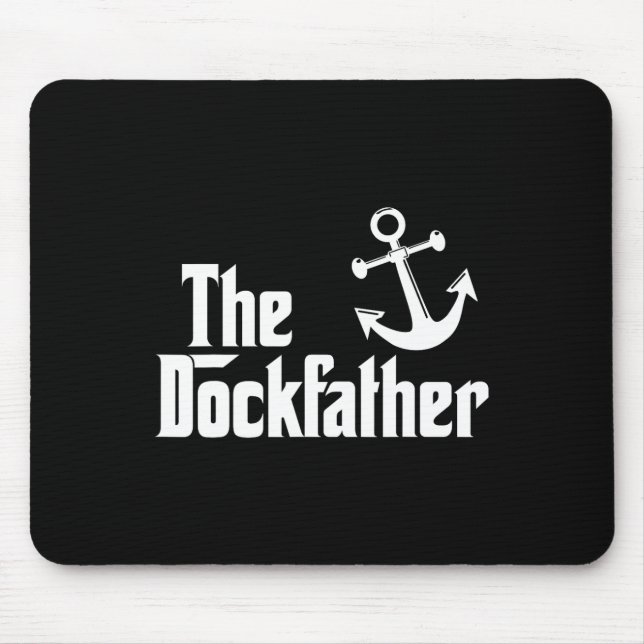 Der Dockfather Lustiger Boote Fischerei Boot Vater Mousepad (Vorne)