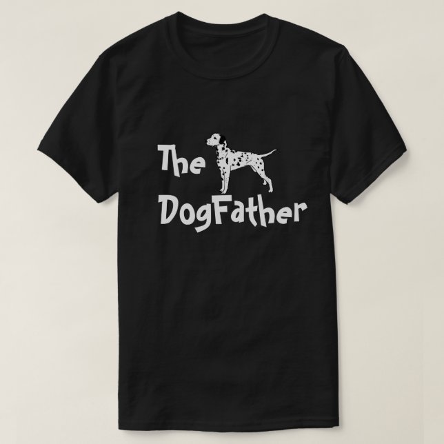 Der DogFather Dalmatiner-T - Shirt (Design vorne)