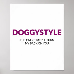 Der Doggystyle schaltet sich nur dann wieder ein ( Poster