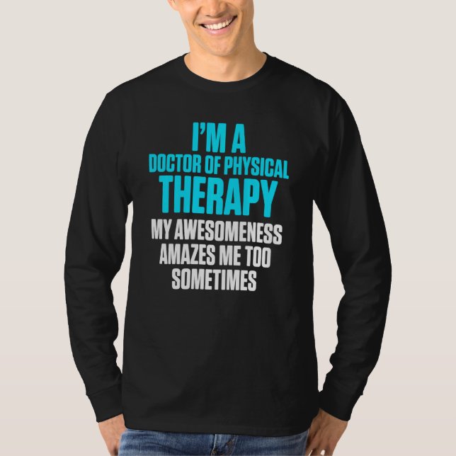 Der Doktor der Physikalischen Therapie erkennt die T-Shirt (Vorderseite)