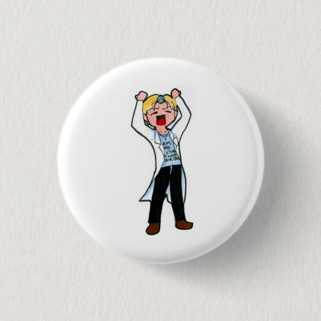 Der Doktor ist herein Button (Vorderseite)