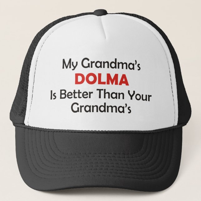 Der Dolma meiner Großmutter ist besser als Ihrer Truckerkappe (Vorderseite)