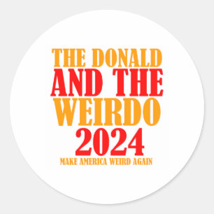 DER DONALD UND DAS WEIRDO RUNDER AUFKLEBER