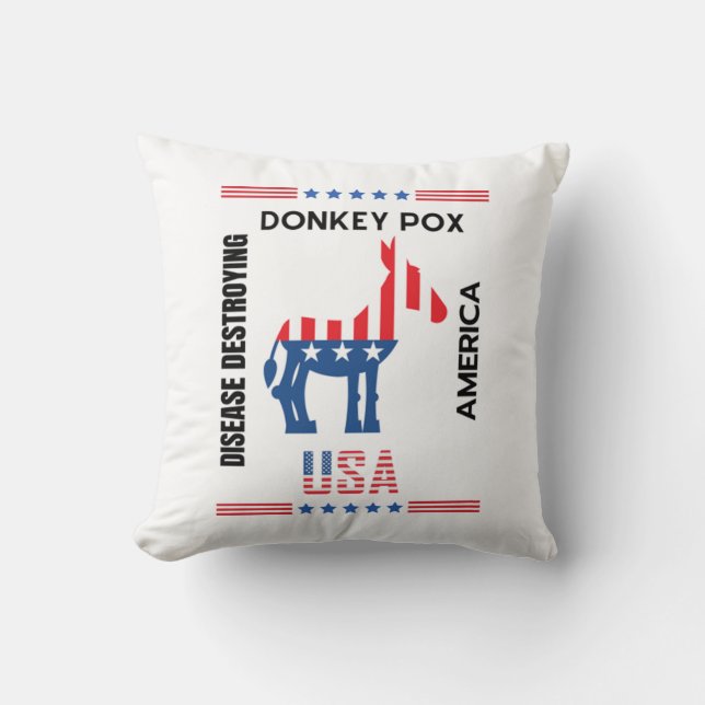 Der Donkey pox die Krankheit, die Amerika lieblich Kissen (Vorderseite)
