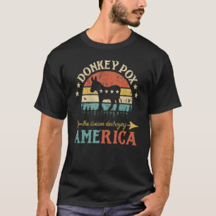 Der Donkey pox die Krankheit, die die amerikanisch T-Shirt