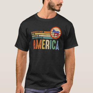 Der Donkey pox die Krankheit, die die amerikanisch T-Shirt