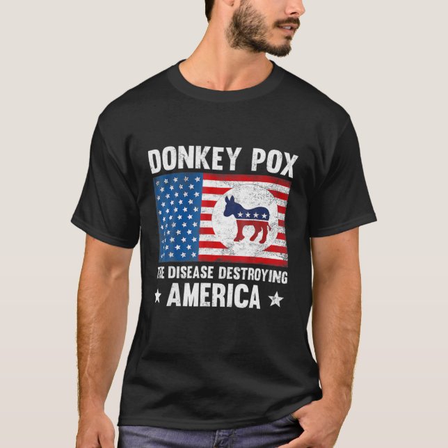 Der Donkey pox die Krankheit zerstört Amerika lust T-Shirt (Vorderseite)
