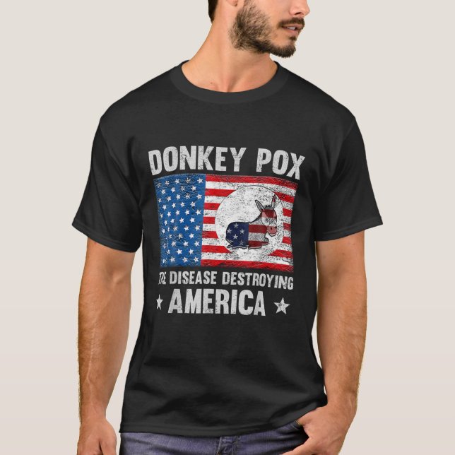 Der Donkey pox die Krankheit zerstört Amerika lust T-Shirt (Vorderseite)