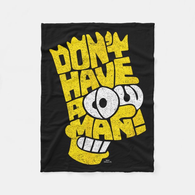 Der Don't Have A Cow Mann  Fleecedecke (Vorderseite)