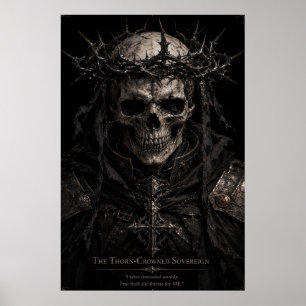 Der dornengekrönte Herrscher Dark Gothic Totenkopf Poster