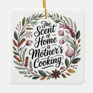 Der Duft Zu Hause Ist Mutters Kochen Keramikornament