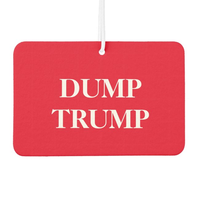 Der "Dump Trump"-Autofrischer Autolufterfrischer (Vorderseite)