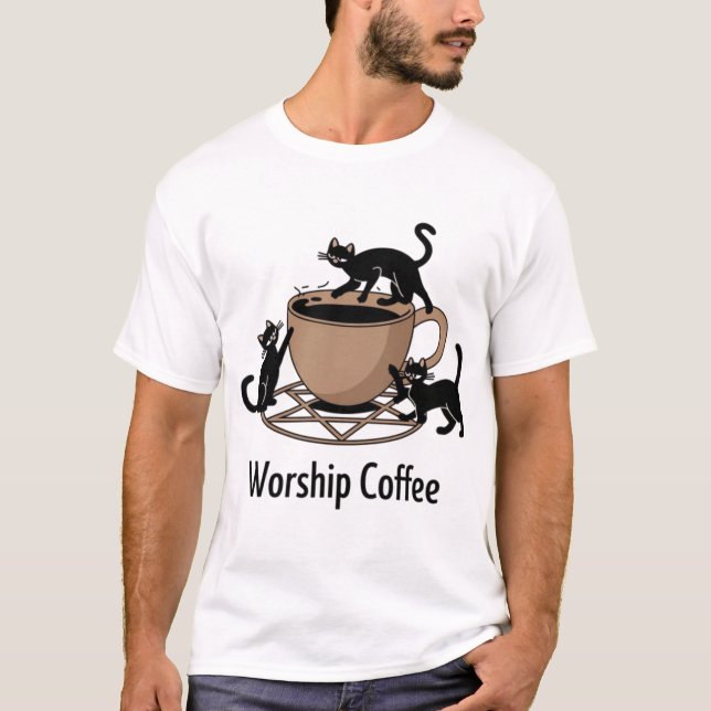 Der dunkle Herr katzt Kaffee anbeten, Kaffee anbet T-Shirt (Vorderseite)