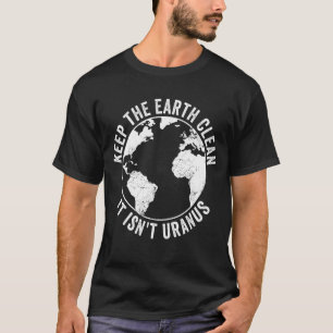 Der Earth Day Behalte den Earth Clean Environmenta T-Shirt