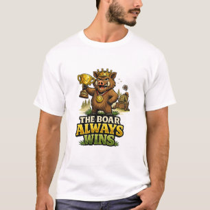 Der Eber gewinnt immer T-Shirt