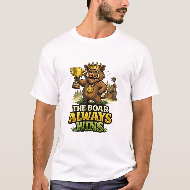 Der Eber gewinnt immer T-Shirt (Vorderseite)