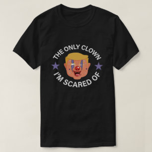 Der einzige Clown, den ich fürchte, Halloween Anti T-Shirt