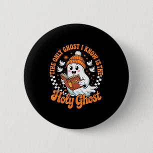Der einzige Geist, den ich kenne, ist das heilige Button