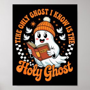 Der einzige Geist, den ich kenne, ist das heilige Poster