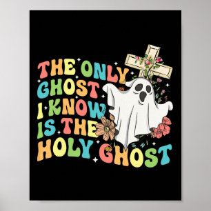 Der einzige Geist, den ich kenne, ist der Heilige Poster