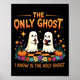 Der einzige Geist, den ich kenne, ist der Heilige Poster