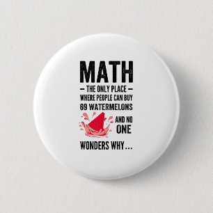 Der einzige Ort, an dem man Wassermelonen kauft Button