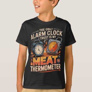Der einzige Wecker, dem ich vertraue, ist Fleischt T-Shirt
